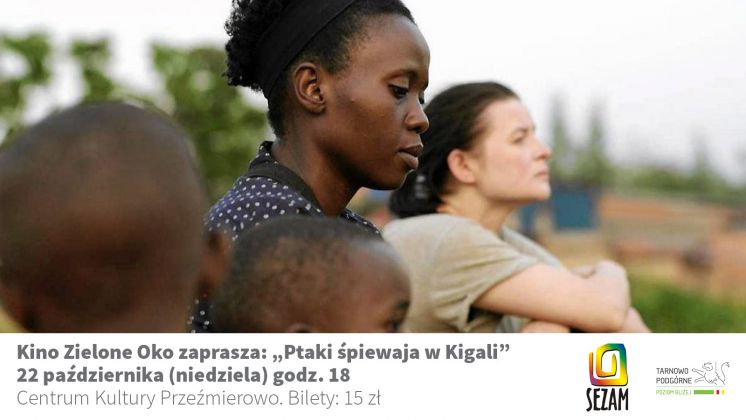 "Ptaki śpiewają w Kigali"