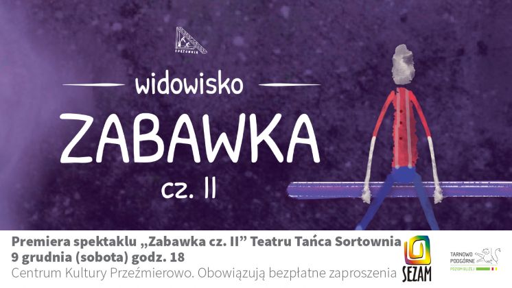 Spektakl "Zabawka cz. 2"