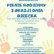 Plakat Piknik Rodzinny z okazji Dnia Dziecka, Plac przy Domu Samotnej Matki w Kiekrzu, 2 czerwca 2019, godz. 14:00-18:00