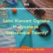 Plakat Letni Koncert Ogniska Muzycznego " Stęszewskie Talenty", 12.06.2019r., godz. 19:00