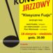 Plakat na koncert jazzowy w Podstolicach na 18 sierpnia 2019