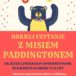 Plakat zajęć literacko-interaktywne dla dzieci w wieku 3-8 lat z okazji Dnia Pluszowego Misia, 25 listopada 2019 godz. 16 w Mosińskiej Bibliotece Publicznej