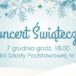 Koncert świąteczny "Na całej połaci śnieg"