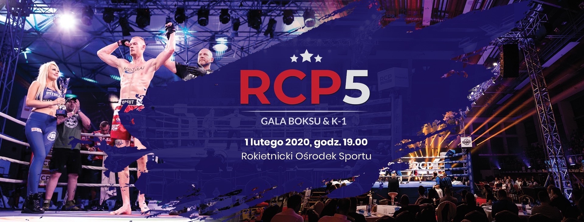 RCP 5 | Gala Boksu Zawodowego & K-1