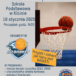 Plakat na turniej koszykówki w Kicinie na 18 stycznia 2020