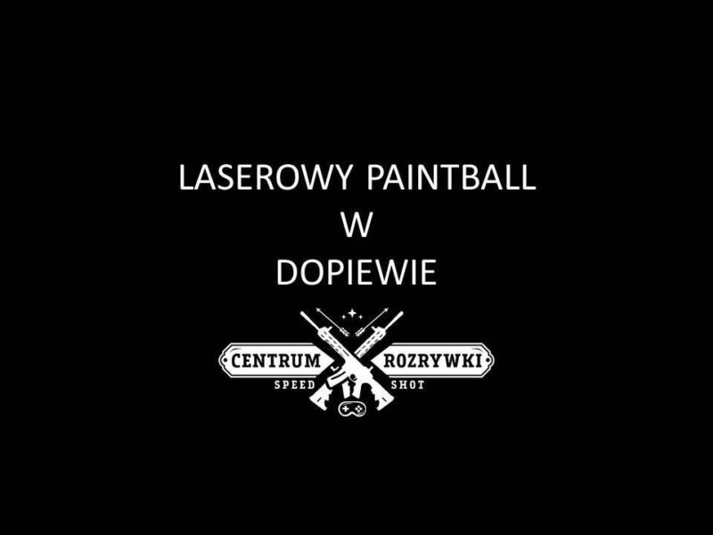 plakat Laserowy Paintball w Dopiewie