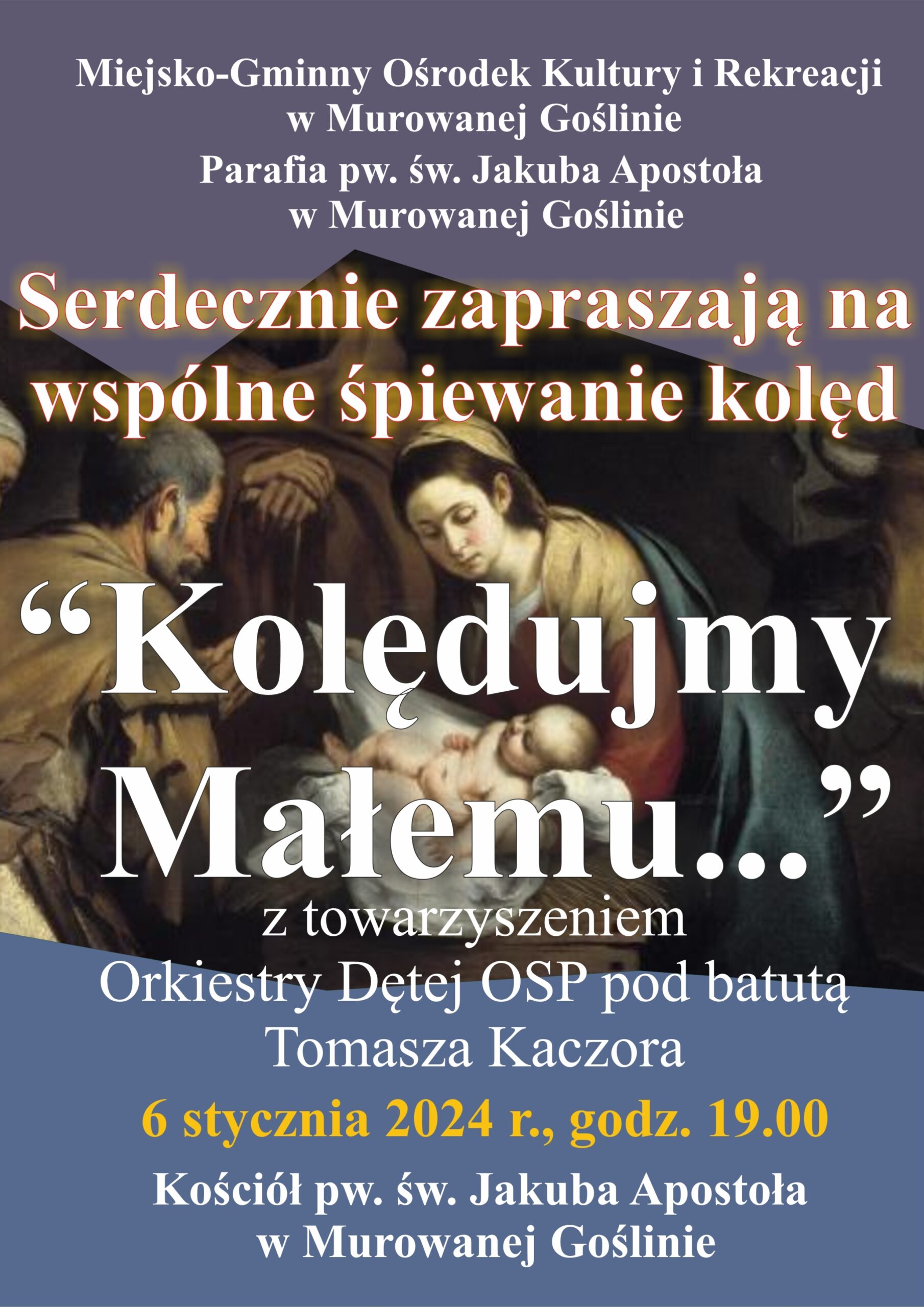Kolędujmy Małemu
