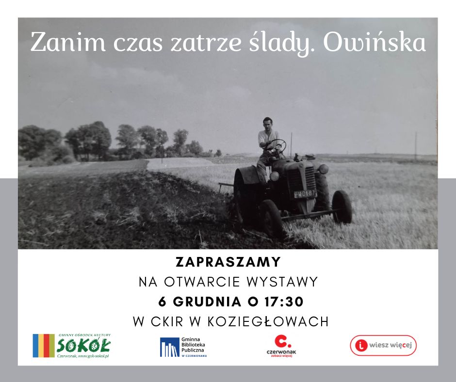 „Zanim czas zatrze ślady. Owińska” – wystawa