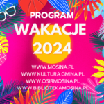 Wakacje w Mosinie