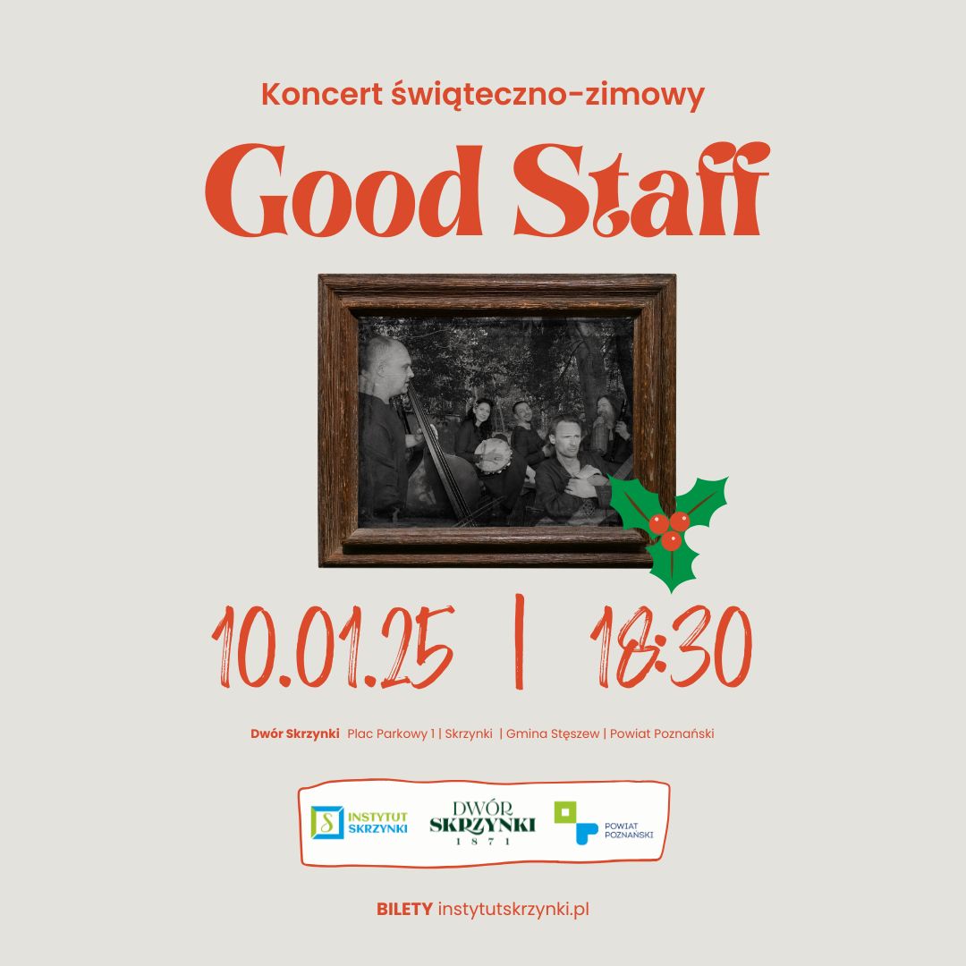 Koncert świąteczno-zimowy Good Staff w Dworze Skrzynki