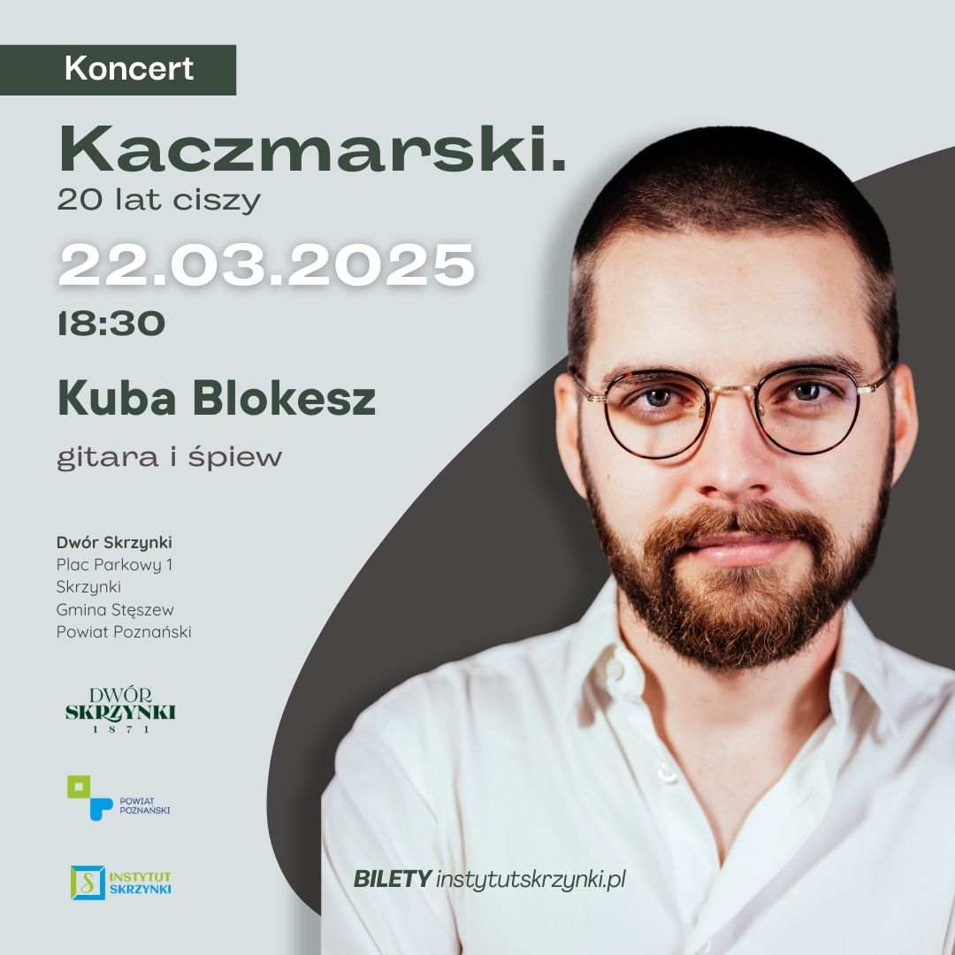 Koncert "Kaczmarski. 20 lat ciszy" w Dworze Skrzynki