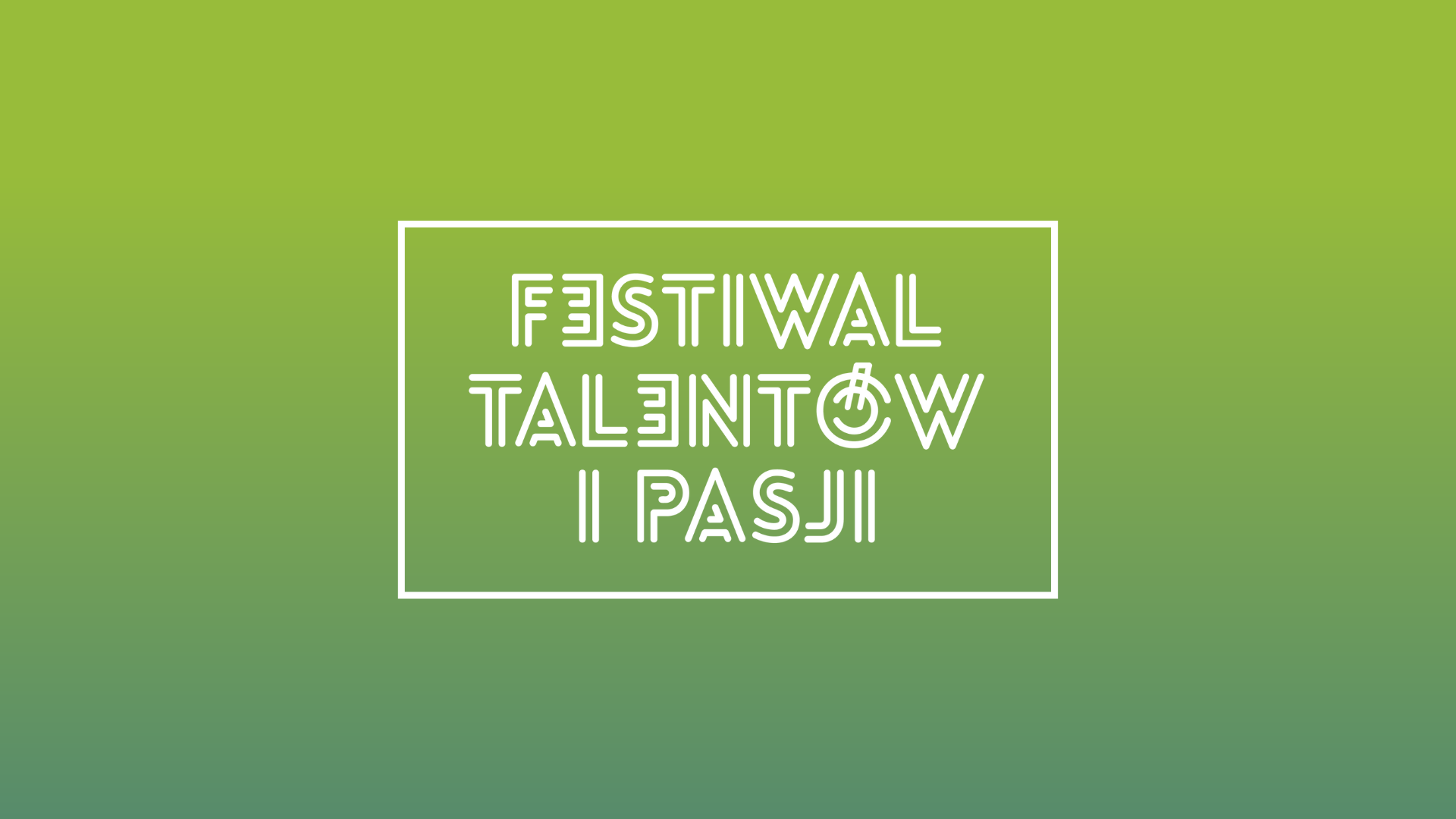Festiwal talentów i pasji