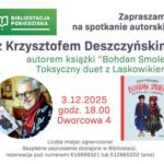 Z Krzysztofem Deszczyńskim w Bibliostacji