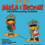Wystawa "Mela i Sczczun na historycznej ścieżce"
